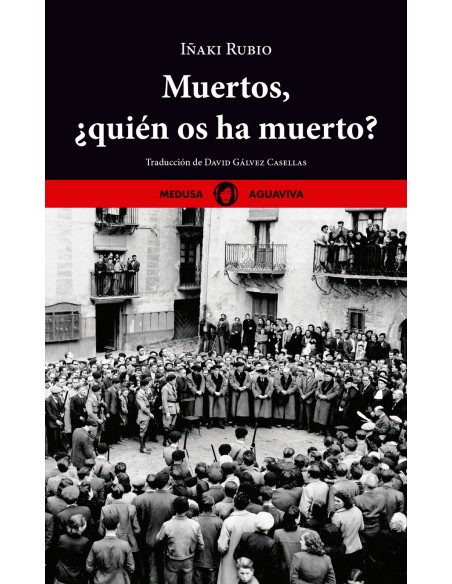 Muertos quien os ha muerto