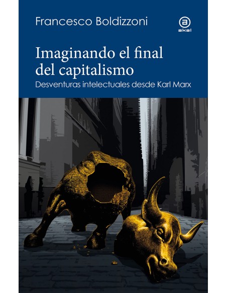 IMAGINANDO EL FINAL DEL CAPITALISMO