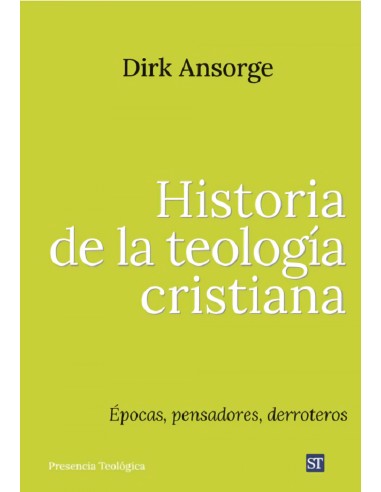 HISTORIA DE LA TEOLOGIA CRISTIANA