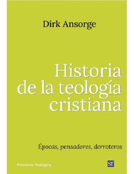 HISTORIA DE LA TEOLOGIA CRISTIANA