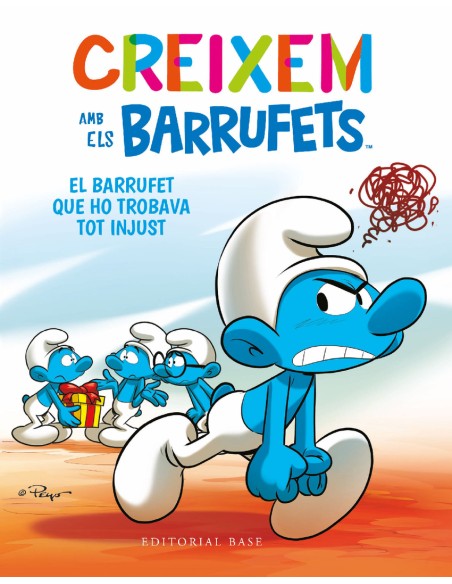 Creixem amb els Barrufets 5 El Barrufet que ho trobava tot injust