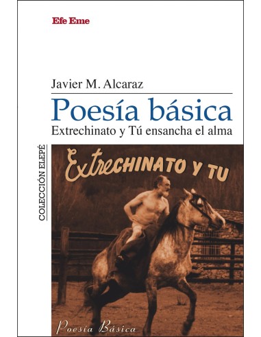 Poesia basica Extrechinato y Tu ensancha el alma