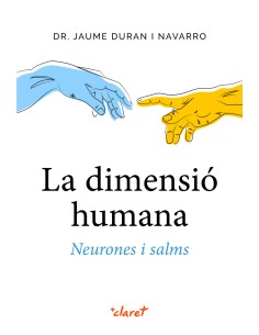 La dimensio humana Neurones i salms