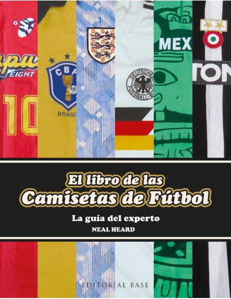 El libro de las camisetas de futbol