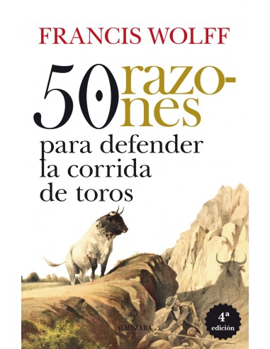 50 RAZONES PARA DEFENDER LA CORRIDA DE TOROS NE