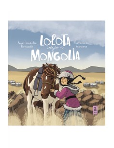 Lolota viaja a Mongolia