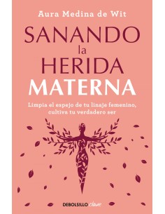 Sanando la herida materna