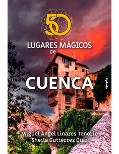 50 lugares magicos de Cuenca