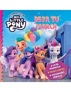 My Little Pony Deja tu marca Mi primera lectura