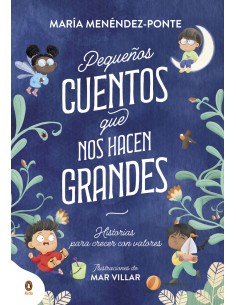 Pequenos cuentos que nos hacen grandes