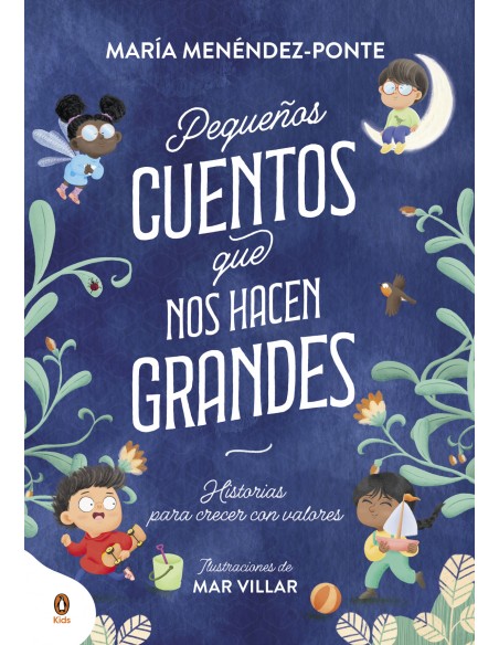 Pequenos cuentos que nos hacen grandes