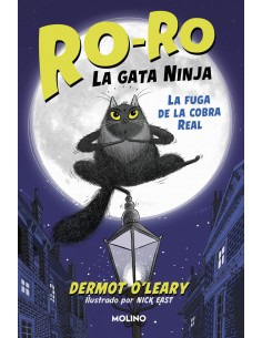 Ro Ro la gata ninja 1 La fuga de la cobra real