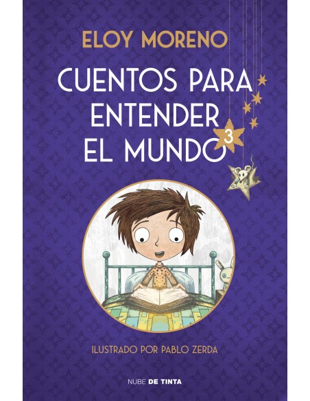 Cuentos para entender el mundo 3 edicion ilustrada con contenido extra