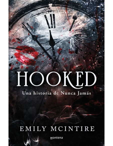 Hooked una historia de Nunca Jamas