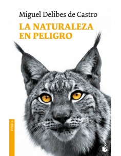 La naturaleza en peligro