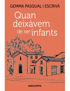 Quan deixavem de ser infants