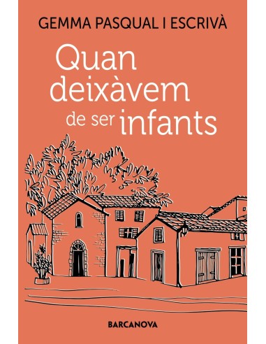 Quan deixavem de ser infants