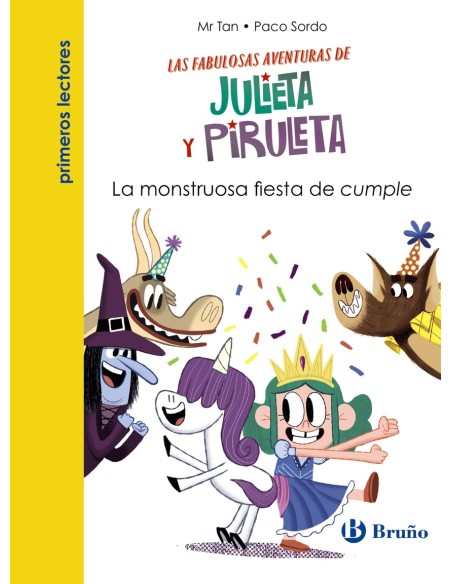 Julieta y Piruleta 2 La monstruosa fiesta de cumple
