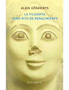 LA FILOSOFIA COMO RITO DE RENACIMIENTO