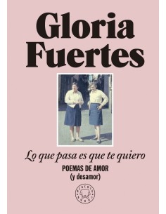 Lo que pasa es que te quiero