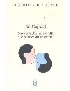 Coses que dius en castella que podries dir en catala