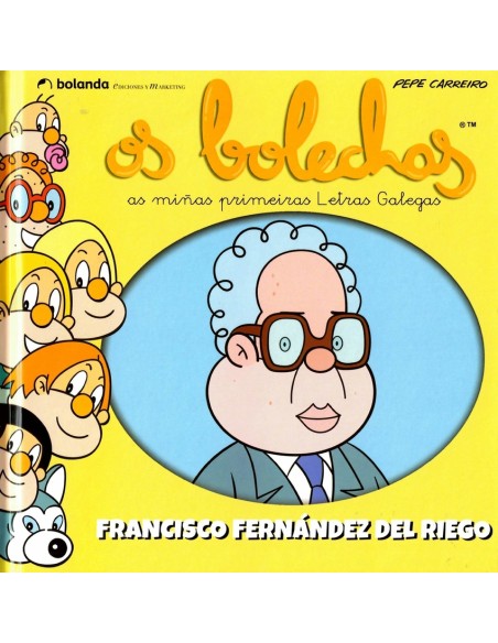 Os Bolechas Francisco Fernandez del Riego