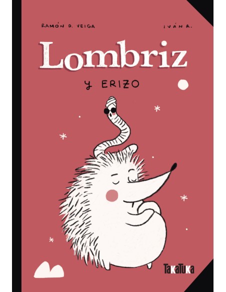 Lombriz y Erizo