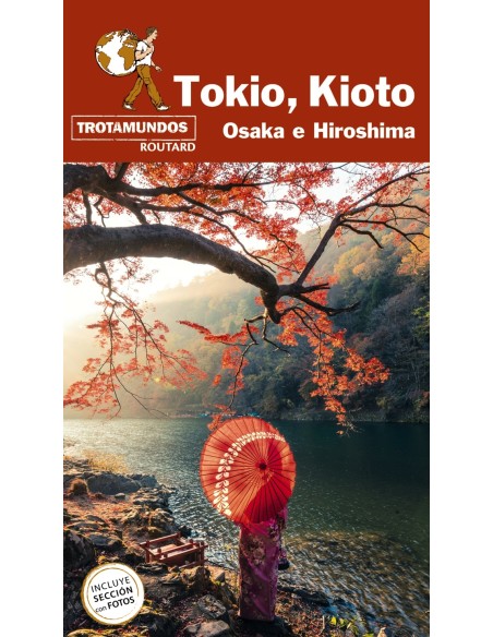 Tokio Kioto Osaka e Hisoshima