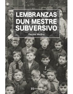 Lembranzas dun mestre subversivo