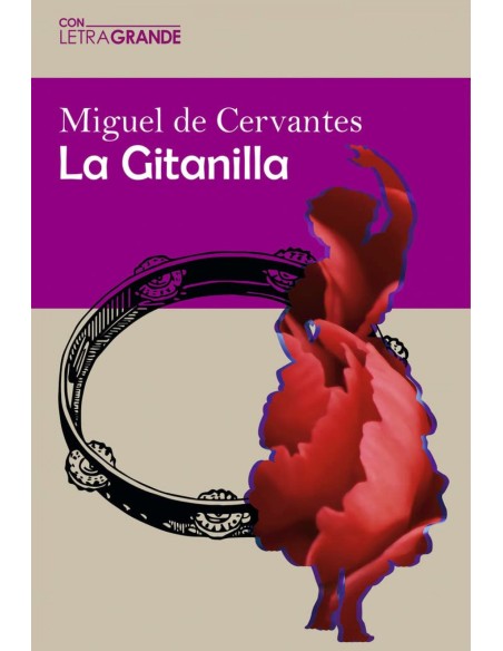 LA GITANILLA EDICION EN LETRA GRANDE