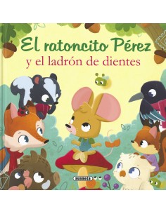 El ratoncito Perez y el ladron de dientes