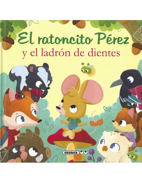 El ratoncito Perez y el ladron de dientes El ratoncito Perez y el ladron de dientes