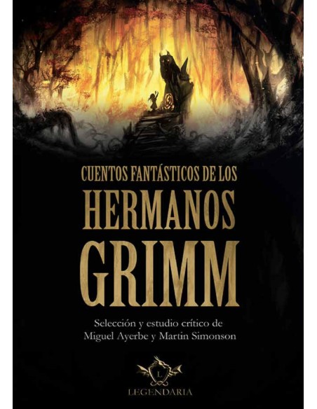 Cuentos fantasticos de los Hermanos Grimm