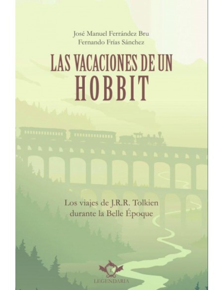 Las vacaciones de un hobbit