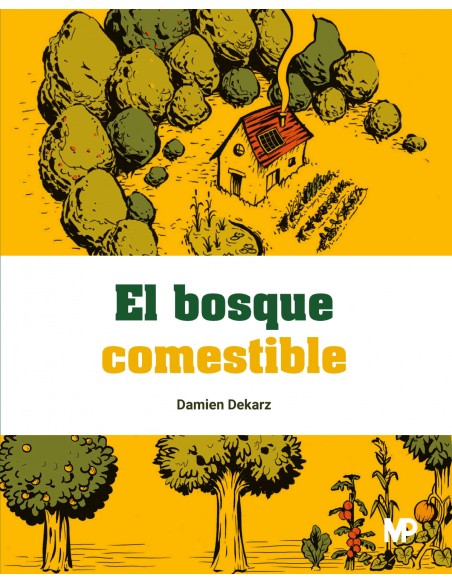 El bosque comestible