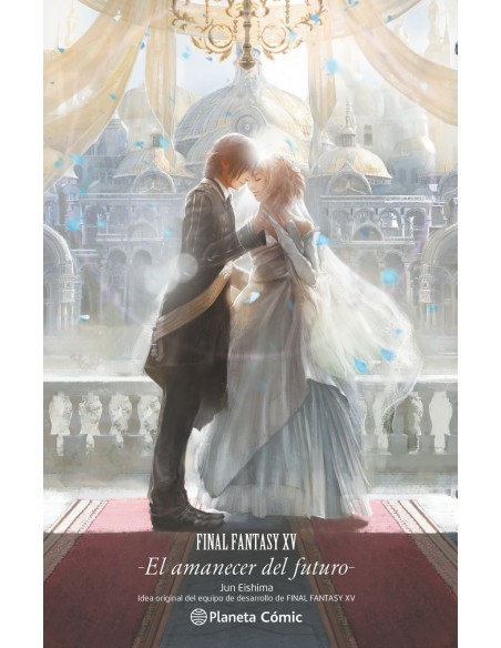 Final Fantasy XV The Dawn Of The Future novela