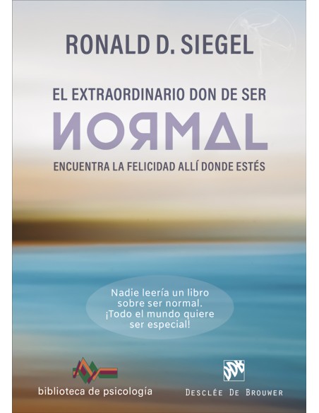 El extraordinario don de ser normal