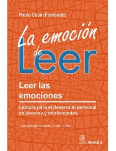 La emocion de leer Leer las emociones Lectura para el desarrollo personal en jovenes y adolescentes