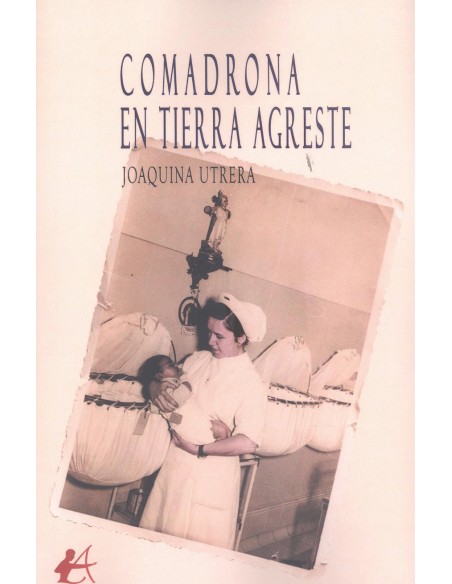 COMADRONA EN TIERRA AGRESTE