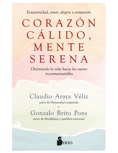 CORAZON CALIDO MENTE SERENA