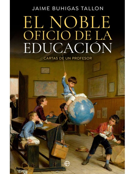 El noble oficio de la educacion