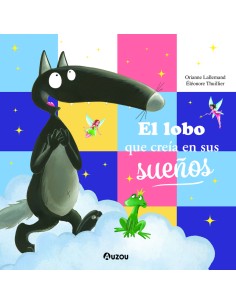 El lobo que creia en sus suenos