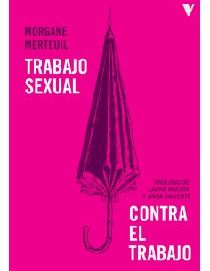 Trabajo sexual contra el trabajo