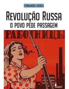 Revolucao russa o povo pede passagem