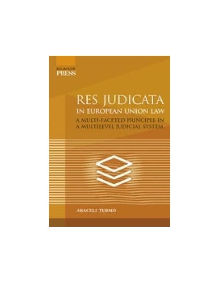 RES JUDICATA IN EUROPEAN UNION LAW