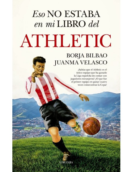 ESO NO ESTABA EN MI LIBRO DEL ATHLETIC