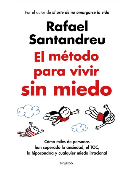 El metodo para vivir sin miedo