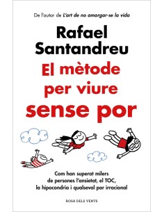 El metode per viure sense por