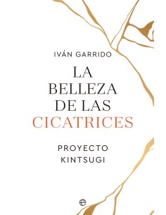 La belleza de las cicatrices