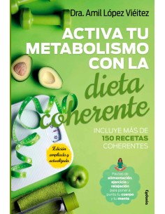 ACTIVA TU METABOLISMO CON LA DIETA COHERENTE